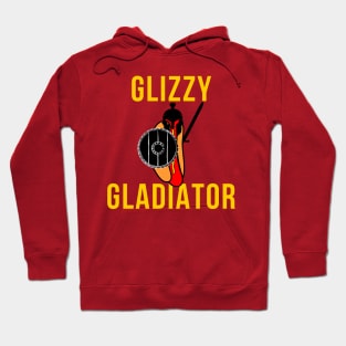 Glizzy Gladiator Hoodie